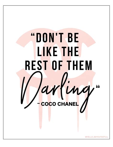 coco chanel don't be like the rest of them|coco chanel quotes about success.